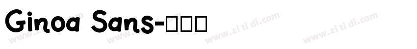 Ginoa Sans字体转换